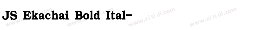 JS Ekachai Bold Ital字体转换